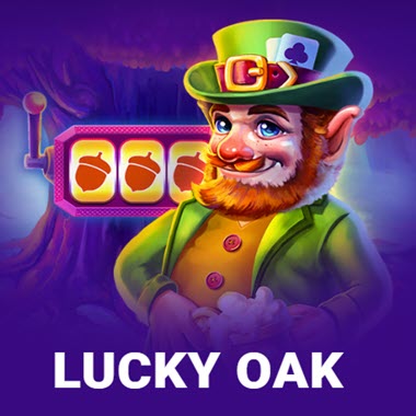 Lucky Oak Pokie Review